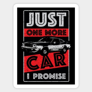 Just One More Car I Promise Magnet